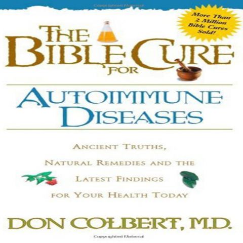 The Bible Cure for Autoimmune Diseases (Bible Cure)