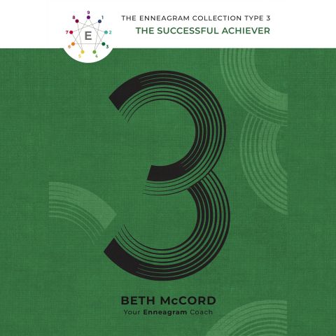 The Enneagram Type 3 (The Enneagram Collection)