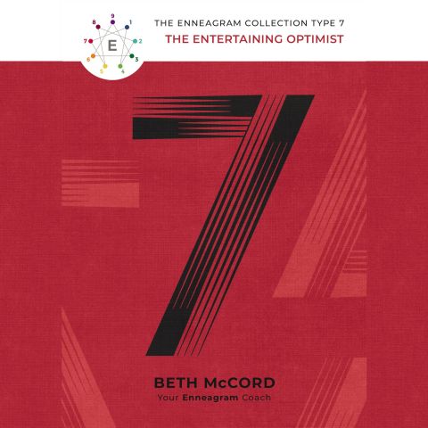 The Enneagram Type 7 (The Enneagram Collection)