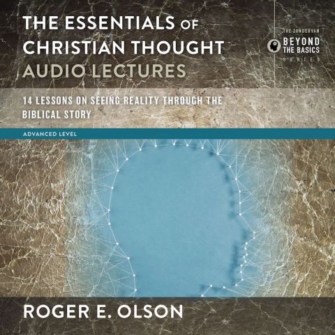 The Essentials of Christian Thought: Audio Lectures