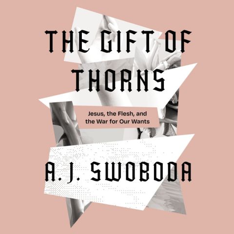 The Gift Of Thorns