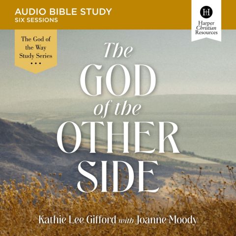 The God Of The Other Side: Audio Bible Studies