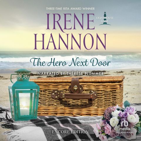 The Hero Next Door: Encore Edition (Lighthouse Lane, Book #2)