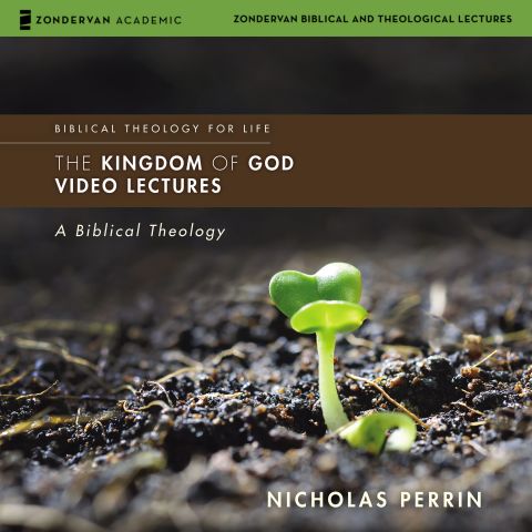 The Kingdom of God: Audio Lectures (Zondervan Biblical and Theological Lectures)