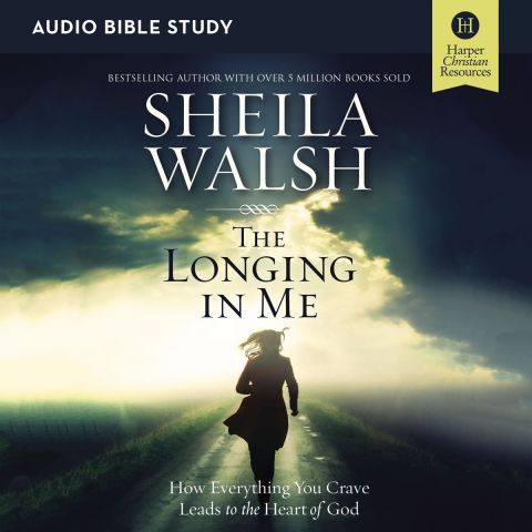 The Longing in Me: Audio Bible Studies