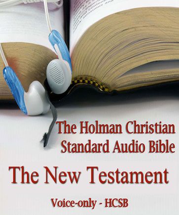The New Testament of the Holman Christian Standard Audio Bible