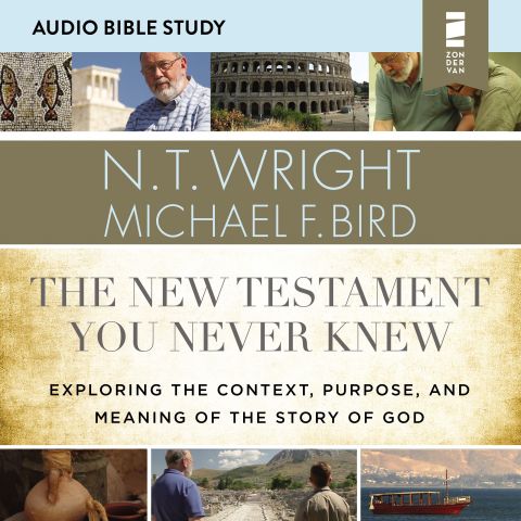 The New Testament You Never Knew: Audio Bible Studies