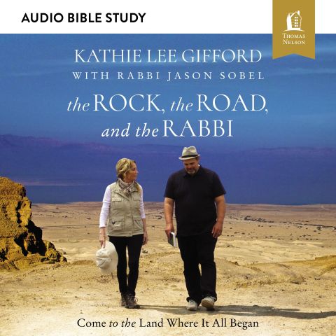 The Rock, the Road, and the Rabbi (Audio Bible Studies)