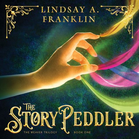 The Story Peddler (The Weaver Trilogy, Book #1)