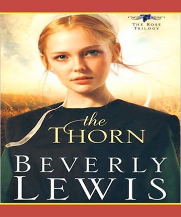 The Thorn (The Rose Trilogy, Book #1)