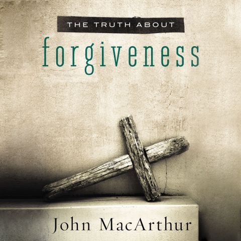 The Truth About Forgiveness