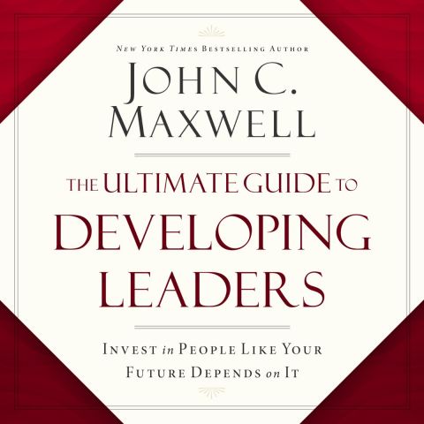 The Ultimate Guide To Developing Leaders
