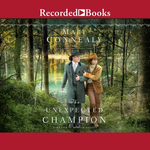 The Unexpected Champion (High Sierra Sweethearts, Book #3)