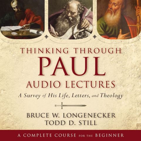 Thinking Through Paul: Audio Lectures