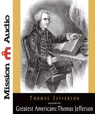 Greatest Americans: Thomas Jefferson