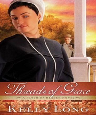 Threads of Grace (A Patch of Heaven Novel, Book #3)