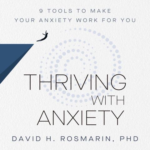 Thriving With Anxiety