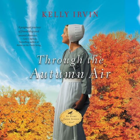 Through the Autumn Air (Every Amish Season, Book #3)