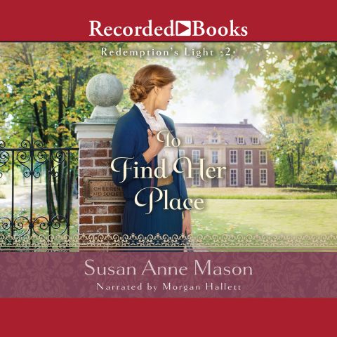 To Find Her Place (Redemption's Light, Book #2)