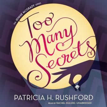 Too Many Secrets (The Jennie McGrady Mysteries, Book #1)
