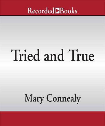 Tried and True (Wild at Heart Book Series, Book #1)