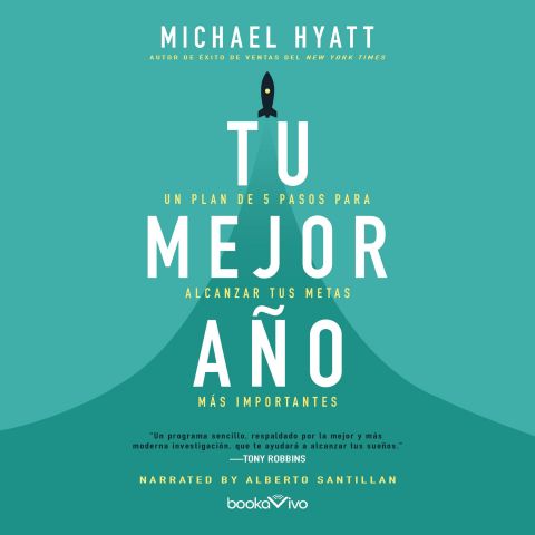 Tu mejor año (Your Best Year Ever) by Michael Hyatt Audiobook ...