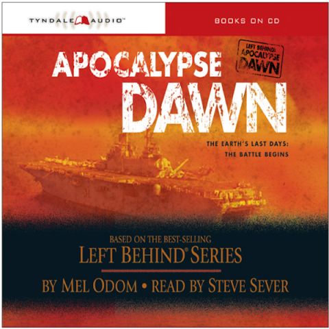 Apocalypse Dawn (Left Behind Military Series, Book #1)