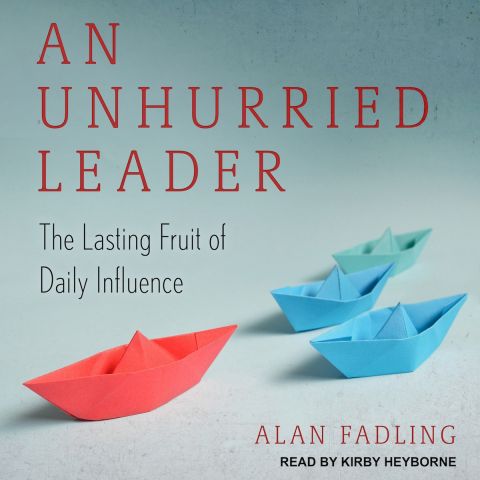 An Unhurried Leader