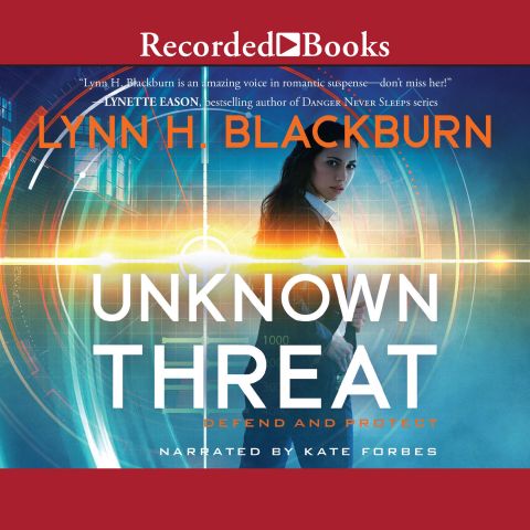Unknown Threat (Defend and Protect, Book #1)