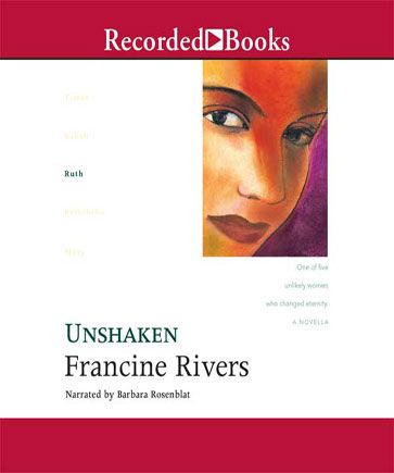 Unshaken (Lineage of Grace, Book #3)