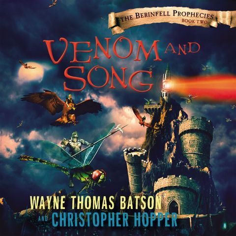 Venom and Song (The Berinfell Prophecies, Book #2)