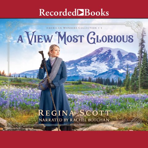 A View Most Glorious (American Wonders Collections, Book #1)