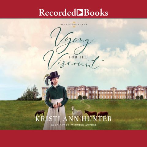 Vying for the Viscount (Hearts on the Heath, Book #1) 