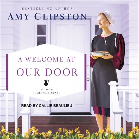A Welcome at Our Door (Amish Homestead, Book #4)