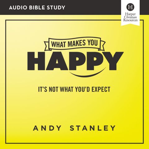 What Makes You Happy: Audio Bible Studies