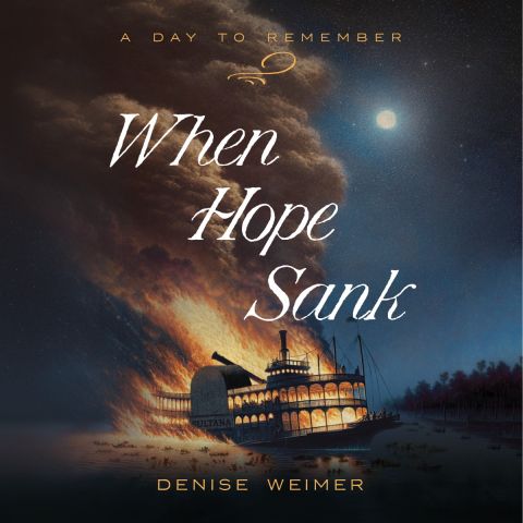 When Hope Sank (Day to Remember, Book #3)