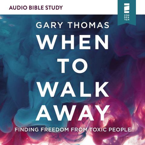 When to Walk Away (Audio Bible Studies)