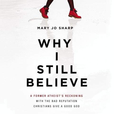 Why I Still Believe