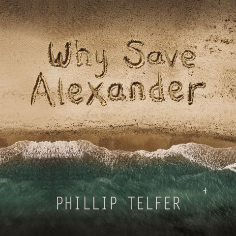 Why Save Alexander