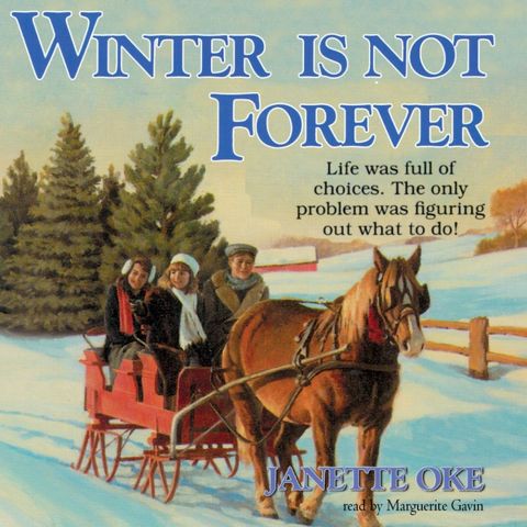 Winter Is Not Forever (Seasons of the Heart, Book #3)