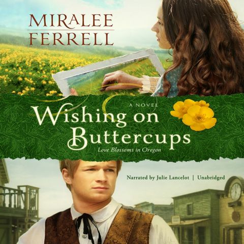 Wishing on Buttercups (Love Blossoms in Oregon, Book #2)