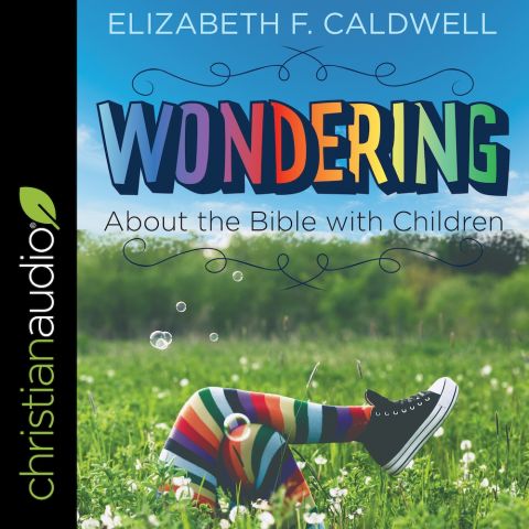 Wondering about the Bible with Children