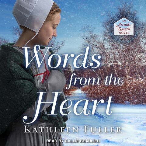 Words from the Heart (Amish Letters, Book #3)