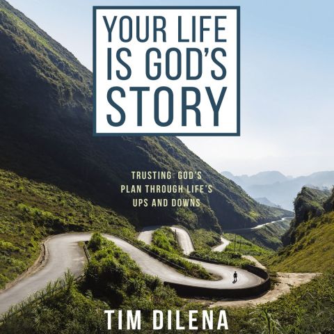 Your Life Is God's Story
