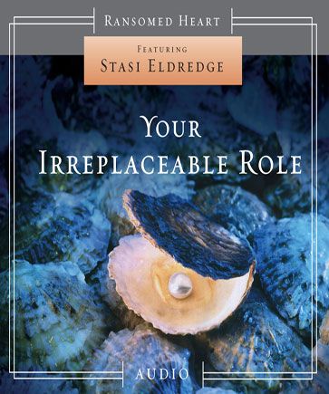 Your Irreplaceable Role