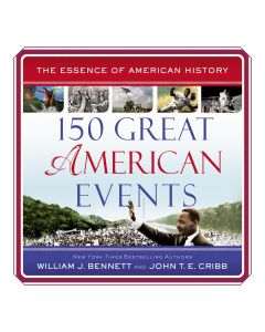 150 Great American Events (Essence of American History)