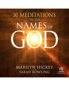 30 Meditations on the Names of God