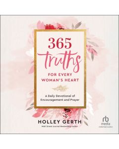 365 Truths for Every Woman's Heart