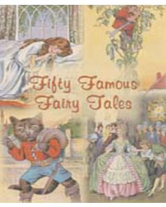 Fifty Famous Fairy Tales