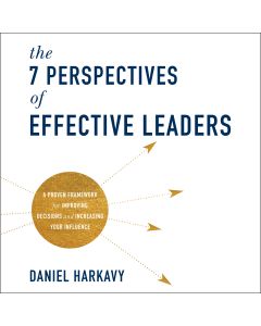 The 7 Perspectives of Effective Leaders